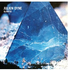 Julien Dyne - Glimpse