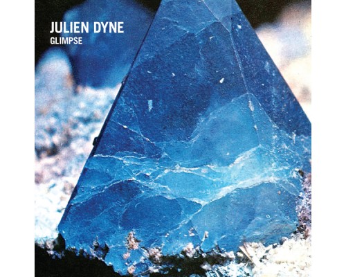 Julien Dyne - Glimpse