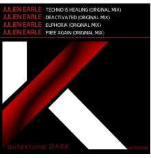 Julien Earle - Techno Is Healing