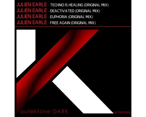 Julien Earle - Techno Is Healing