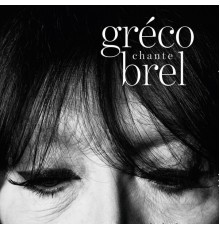 Juliette Gréco - Gréco Chante Brel