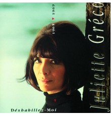 Juliette Gréco (1965-1969) - Deshabillez-moi