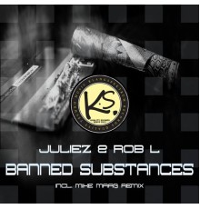 Juliez, Rob L. - Banned Substances