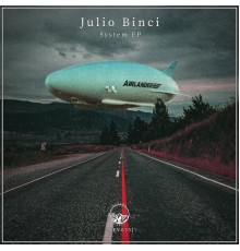 Julio Binci - System EP