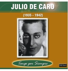 Julio De Caro - (1935-1942)