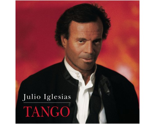 Julio Iglesias - Tango