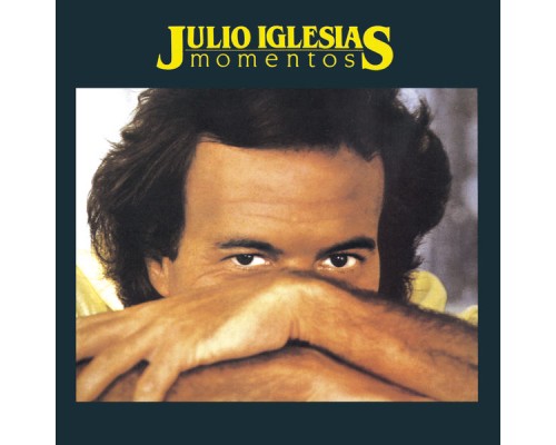 Julio Iglesias - Momentos