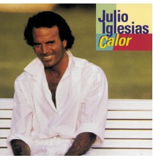 Julio Iglesias - Calor