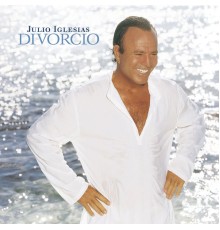 Julio Iglesias - Divorcio