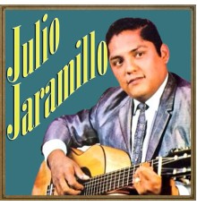 Julio Jaramillo - Julio Jaramillo