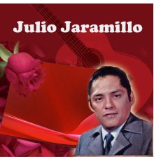 Julio Jaramillo - Julio Jaramillo