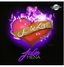 Julio Mena - So in Love