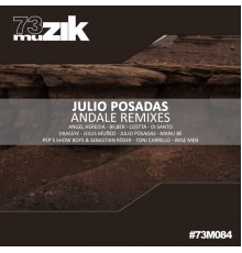 Julio Posadas - Andale Remixes