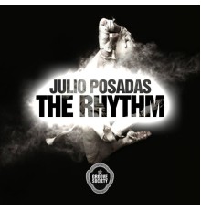 Julio Posadas - The Rythm