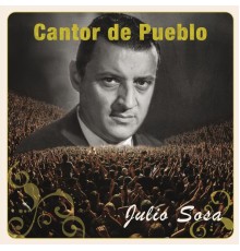 Julio Sosa - Cantor de Pueblo: Julio Sosa