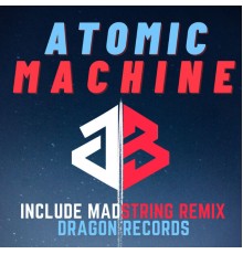 Julius Beat - Atomic Machine