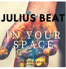 Julius Beat - In Your Space