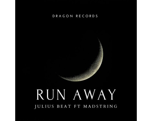 Julius Beat & Madstring - Run Away