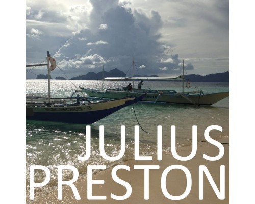 Julius Preston - Julius Preston