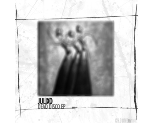 Julixo - Dead Disco