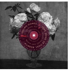 Jullian Gomes - Love Song 28