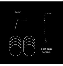 Jumo - C'est déjà demain