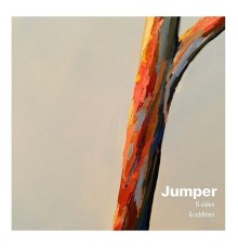 Jumper - B-sides & oddities