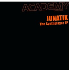 Junatik - The Synthplayer EP (Junatik)