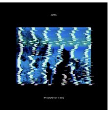 June - Window Of Time