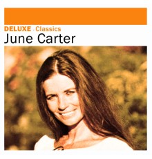 June Carter - Deluxe: Classics