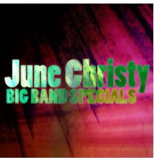 June Christy - Big Band Specials