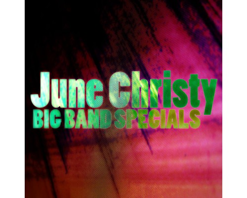 June Christy - Big Band Specials