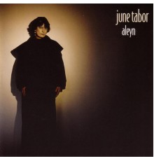 June Tabor - Aleyn