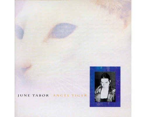 June Tabor - Angel Tiger