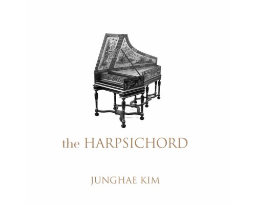 JungHae Kim - the HARPSICHORD