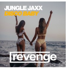 Jungle Jaxx - Disco Baby