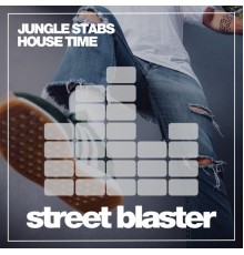 Jungle Stabs - House Time