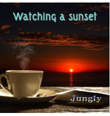 Jungly - Watching a Sunset