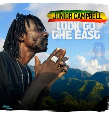 Junior Campbell - Look to the East
