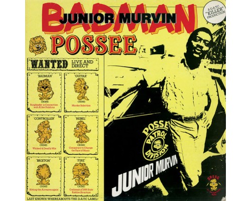 Junior Murvin - Badman Possee