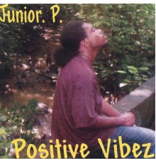 Junior P - positive vibez