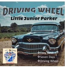 Junior Parker - Driving Wheel