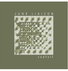 Junk Liaison - Snöfall