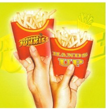 Junkfood Junkies - Hands Up