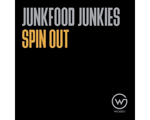 Junkfood Junkies - Spin Out