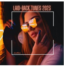 Juno - Laid Back Tunes 2023