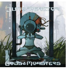 Juno Reactor - Gods & Monsters