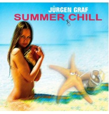 Jürgen Graf - Summer Chill