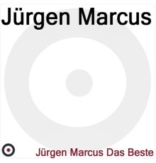 Jürgen Marcus - Das Beste