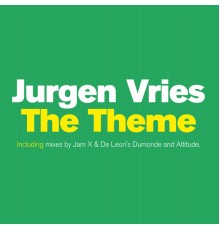 Jurgen Vries - The Theme